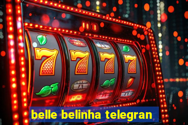 belle belinha telegran